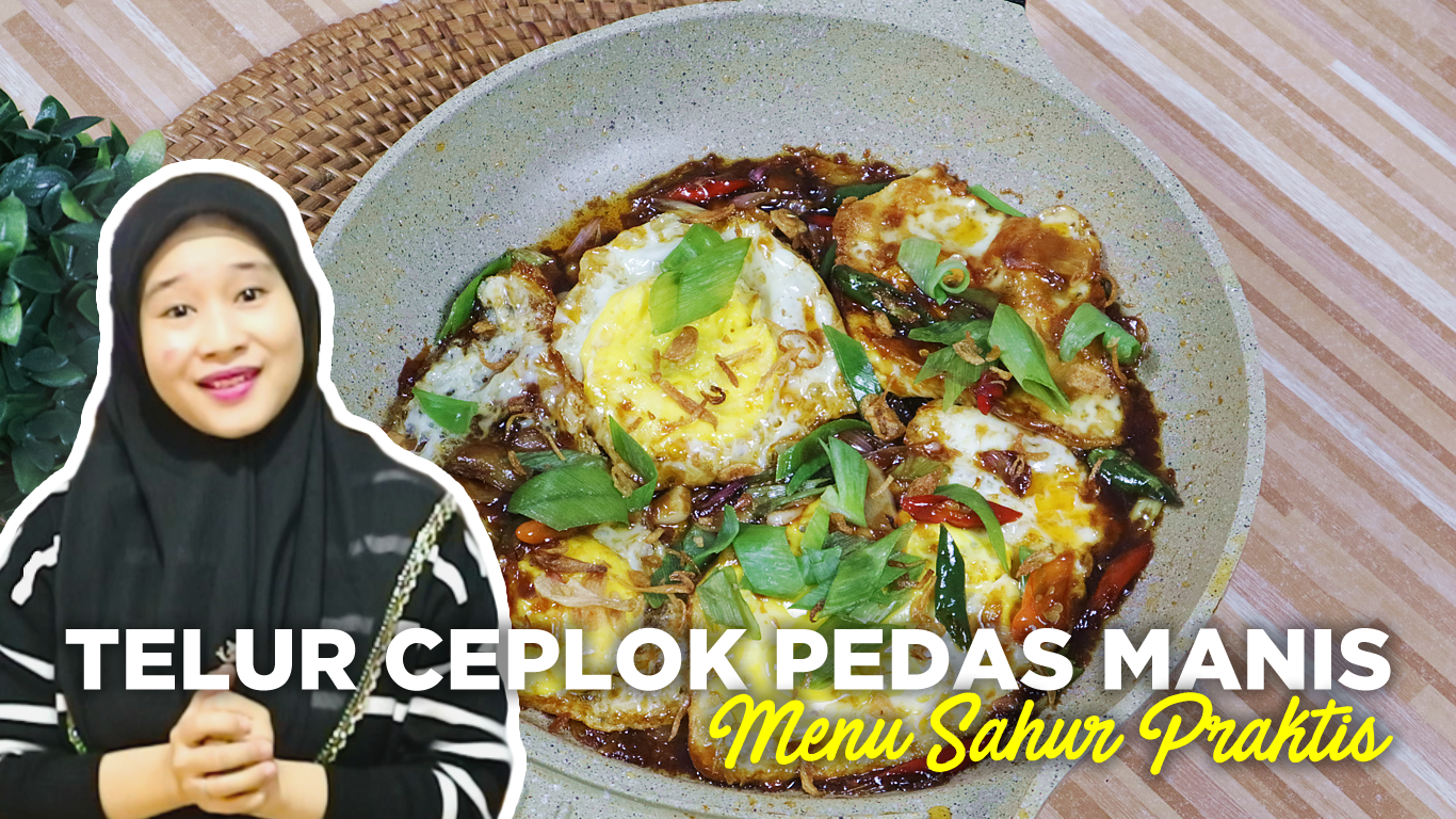 TELUR CEPLOK PEDAS MANIS MENU SAHUR PRAKTIS